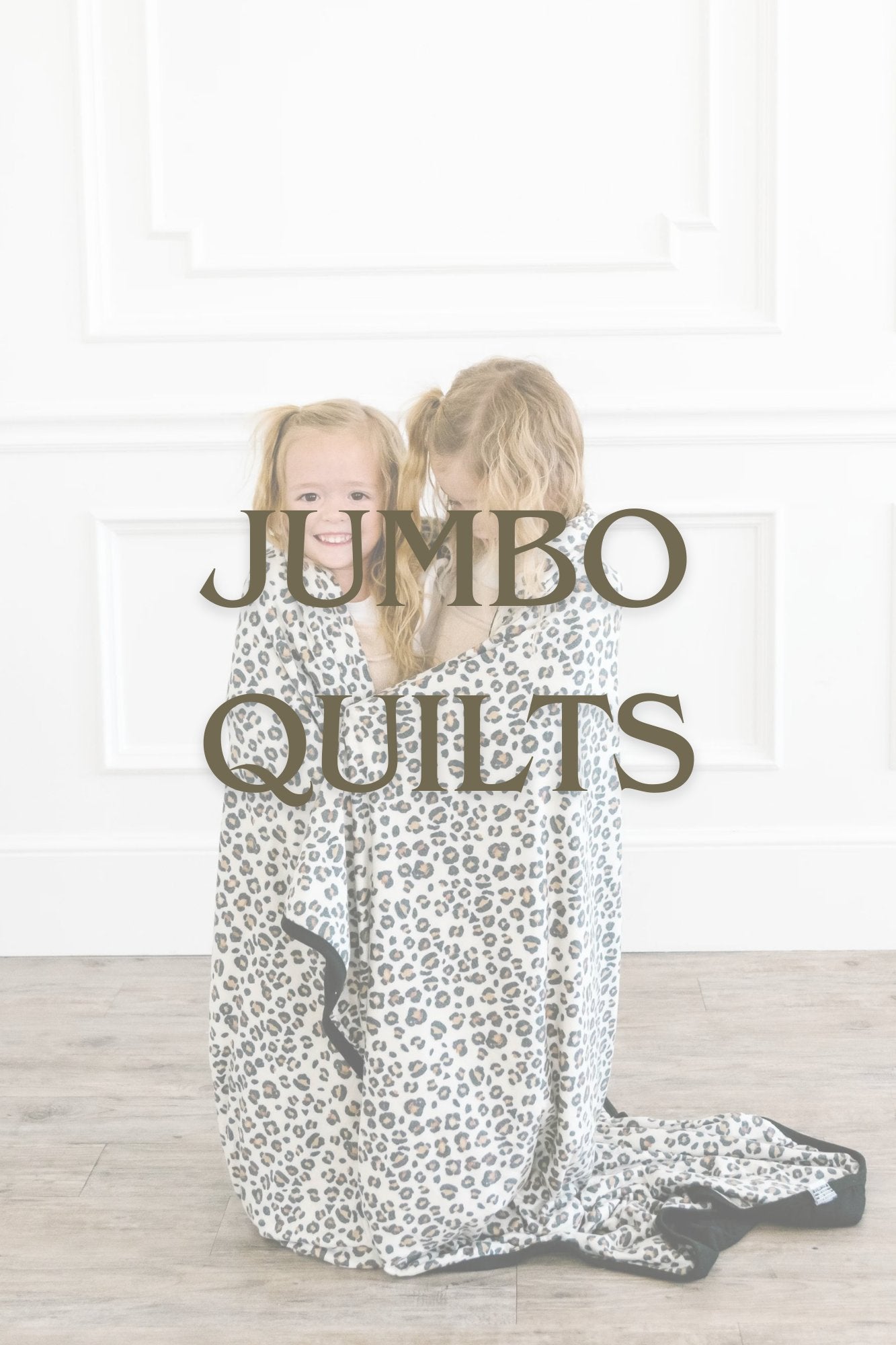 Jumbo Quilts
