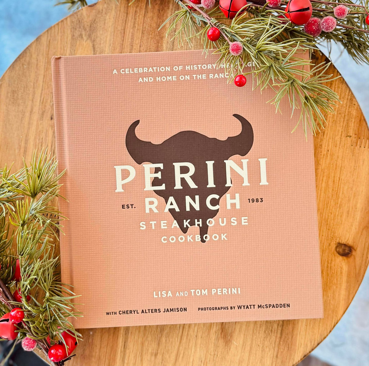 Perini Ranch Steakhouse Perini Ranch Steakhouse Cookbook  - The Attic Boutique