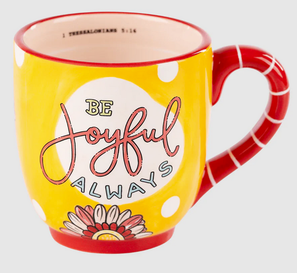 Glory Haus Be Joyful Always Mug  - The Attic Boutique
